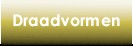 Draadvormen
