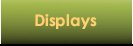 Displays